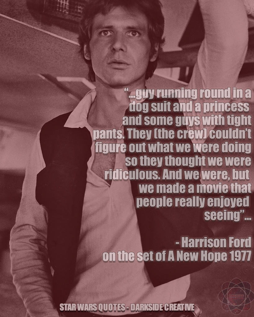 STAR WARS QUOTES - HARRISON FORD 01